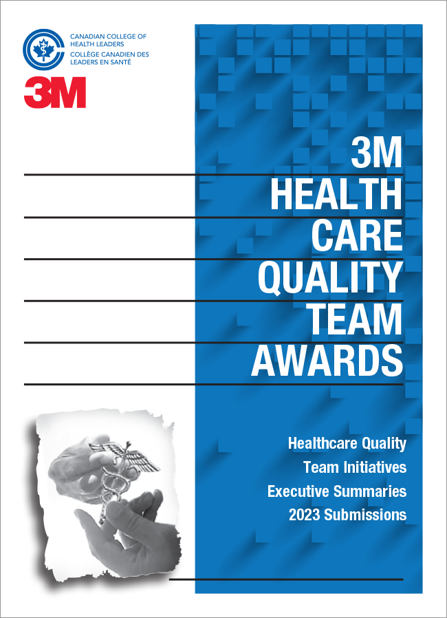 3M Health Care Quality Team Awards - Executive Summaries