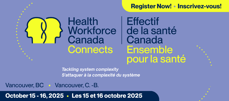 Health Workforce Canada Connects 2025