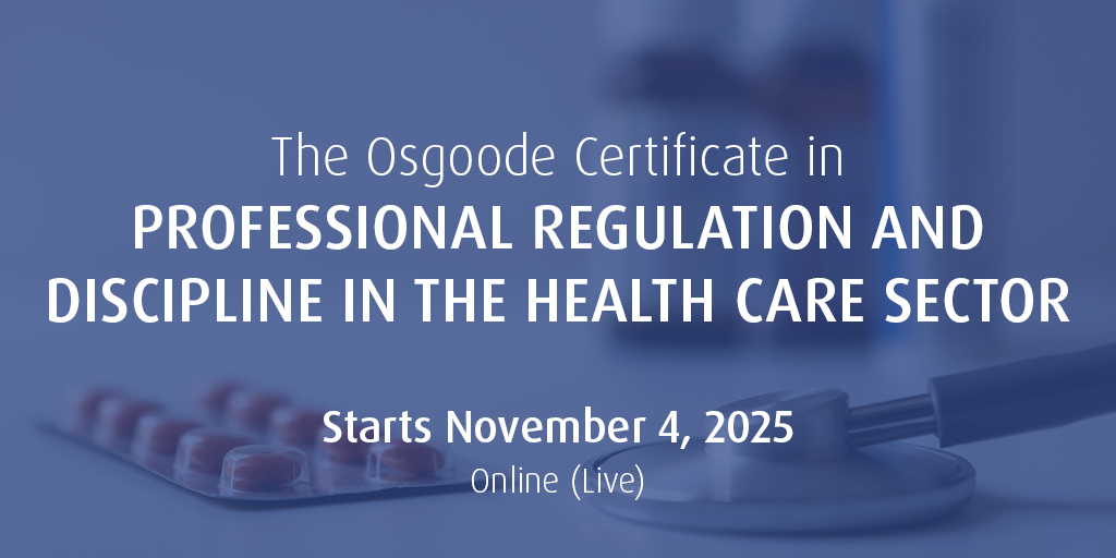 Certificate in Professional Regulation and Discipline in the Health Care Sector